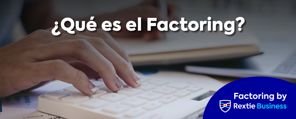 que es el factoring