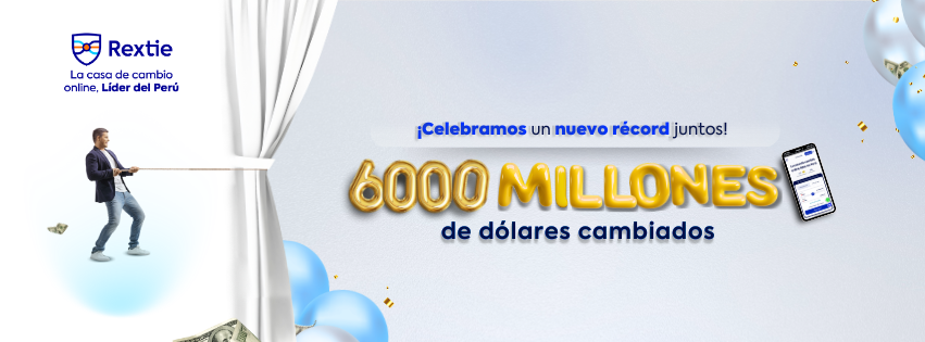 Rextie maneja más de 6 mil millones y se consolida como la opción líder en cambio de divisas en Perú